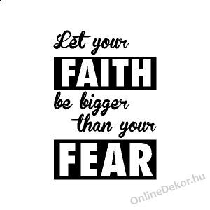 Wall sticker, Wall tattoo, Wall decoration, Wall decal - Name, Texts - FAITH-FEAR 2362