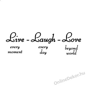Wall sticker, Wall tattoo, Wall decoration, Wall decal - Name, Texts - Live-Laugh-Love 2363