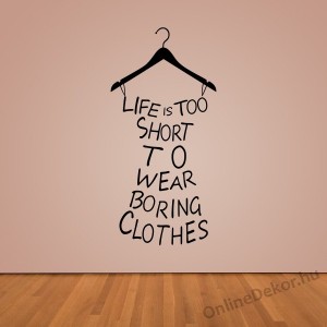 Wall sticker, Wall tattoo, Wall decoration, Wall decal - Name, Texts - Life is too short... 2366